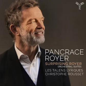 Pancrace Royer: Surprising Royer, Orchestral Suites by Joseph-Nicolas-Pancrace Royer