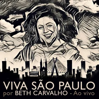 Viva São Paulo! (Ao Vivo) by Beth Carvalho