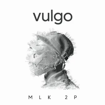 Vulgo by MLK 2P