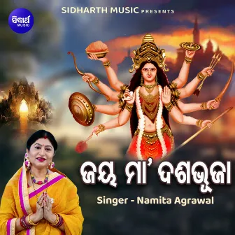 Jay Maa Dasabhujaa by 