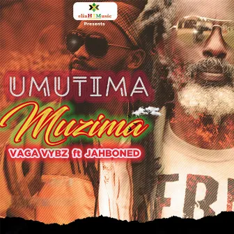 Umutima Muzima by Vaga Vybz