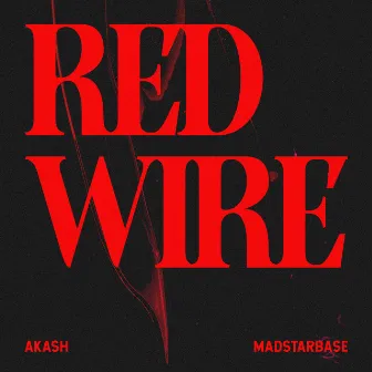 Red Wire by MadStarBase