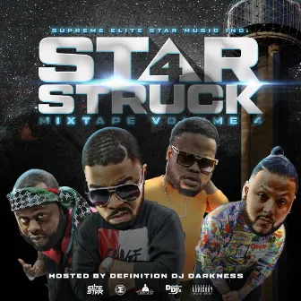 Star Struck Mixtape, Vol. 4 by Elite Star