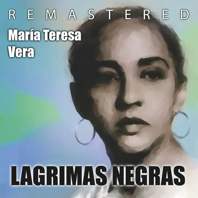 Lágrimas negras - Remastered