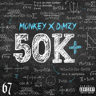 50K+ by Monkey