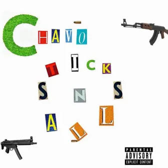 Sticks N All by Chavo Christ