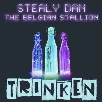 Trinken by Stealy Dan