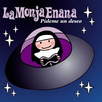 Pídeme un Deseo by La Monja Enana