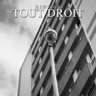 Tout droit by Zinhox