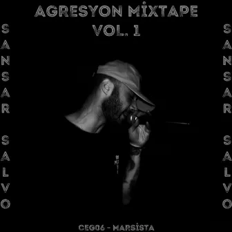 Agresyon Mixtape Vol. 1 by Marsista