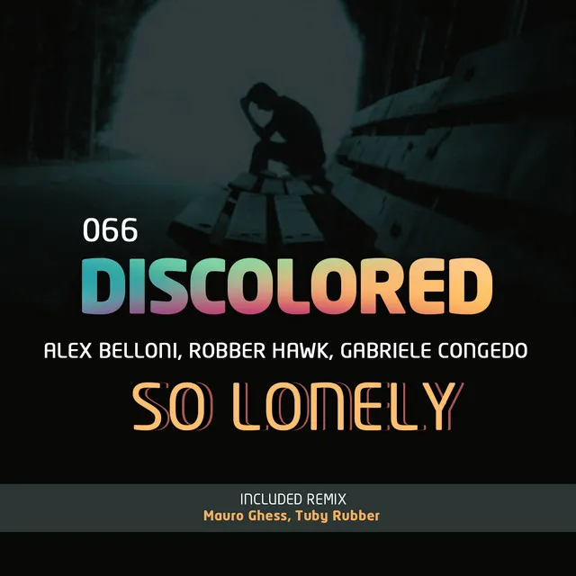 So Lonely - Mauro Ghess & Tuby Rubber Remix