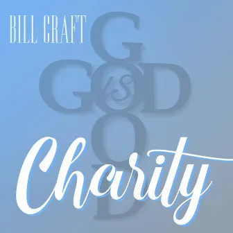 Charity by Bill Craft