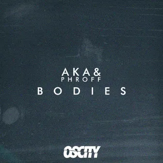 Bodies by A K A