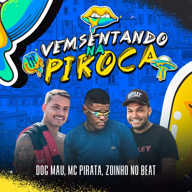 Vem Sentando na Piroca