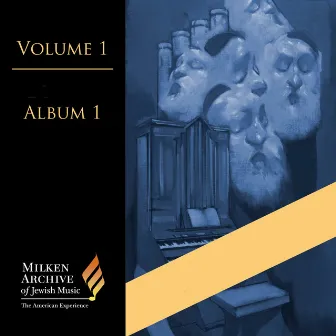 Milken Archive Digital Volume 1, Digital Album 1 by Michael Isaacson