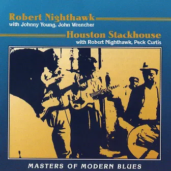 Masters Of Modern Blues by Houston Stackhouse