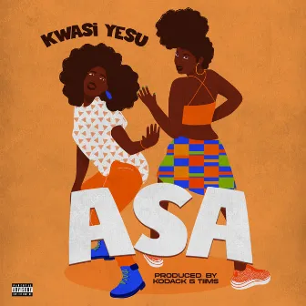 Asa by Kwasi Yesu