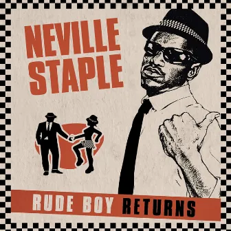 Rude Boy Returns by Neville Staple