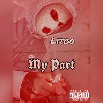 My Part by Litoo