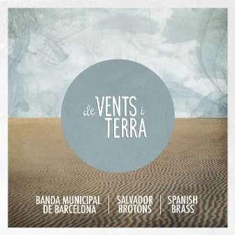 De Vents i Terra by Banda Municipal De Barcelona