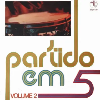 Partido em 5, Vol.2 by Partido em 5