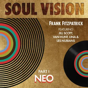 Soul Vision, Pt. 1 - NEO by Frank Fitzpatrick