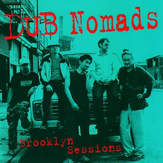 Brooklyn Sessions by DUB Nomads