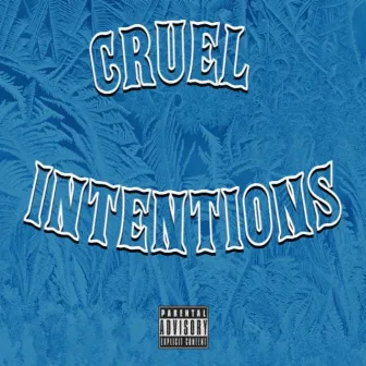 Cruel Intentions by Playamade Ro