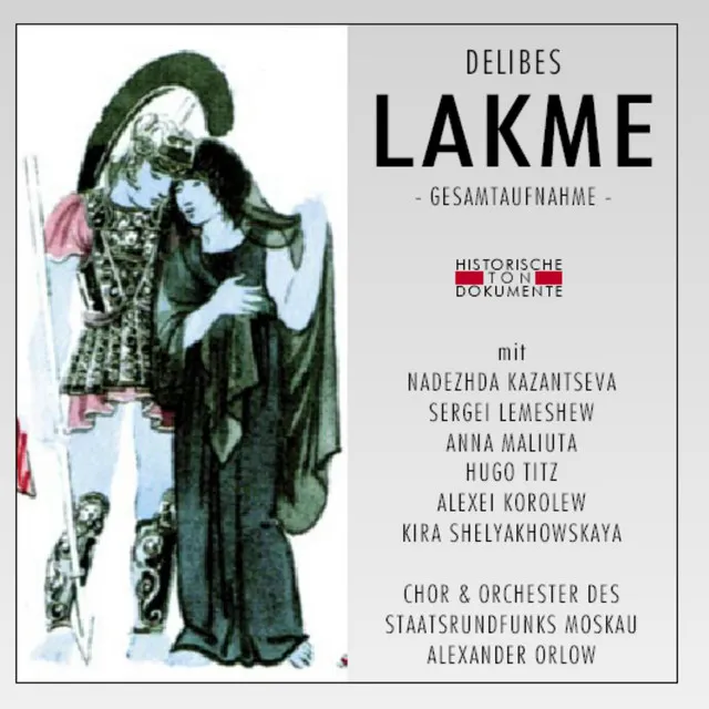 Leo Delibes: Lakme