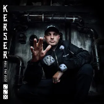 Roll The Dice by Kerser