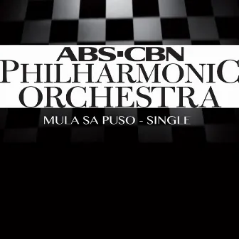 Mula Sa Puso by ABS-CBN Philharmonic Orchestra