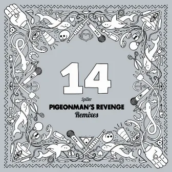 Pigeonman's Revenge (Remixes) by Spiller