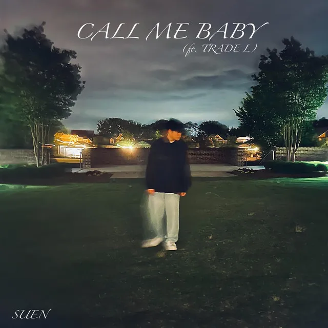 Call Me Baby