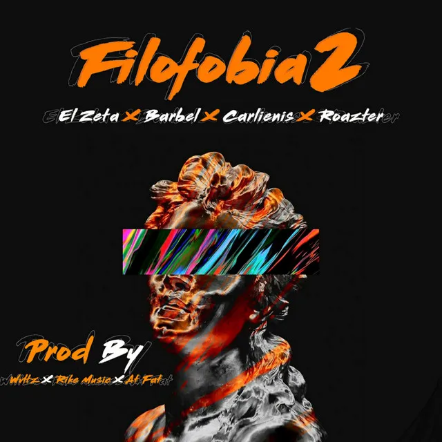 Filofobia 2 (with Barbel, Carlienis & Roazter) [Remix]