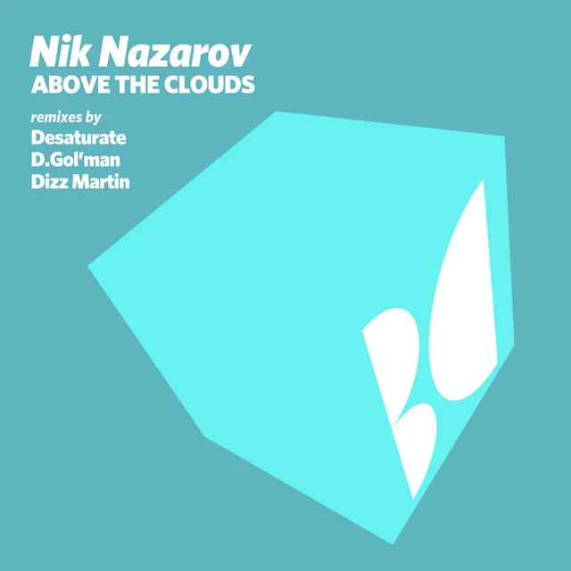 Above the Clouds - Dizz Martin Remix