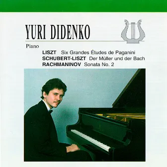 Yuri Didenko plays Liszt, Rachmaninov by Yuri Didenko