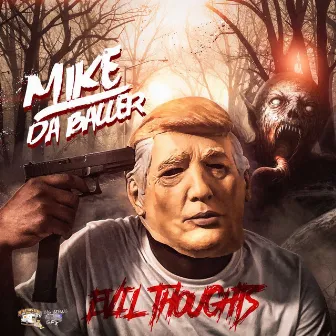 Evil Thoughts by Mike Da Baller