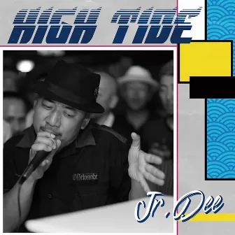 HIGH TIDE by Jr.Dee