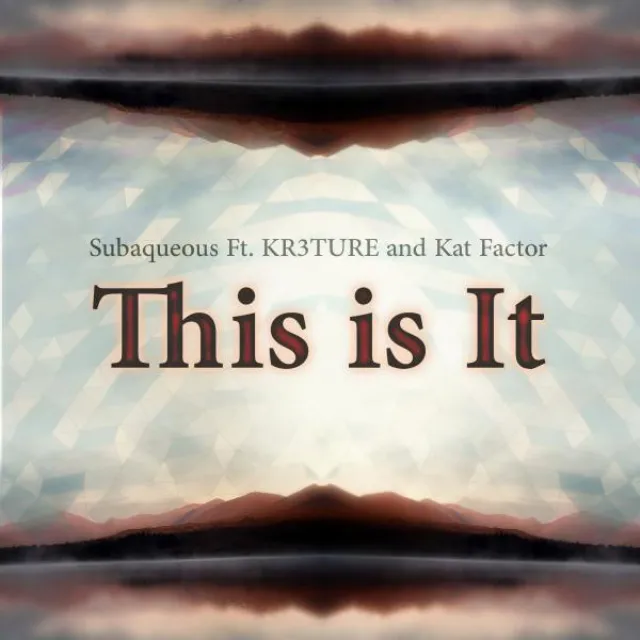 This Is It (feat. KR3TURE & Kat Factor)