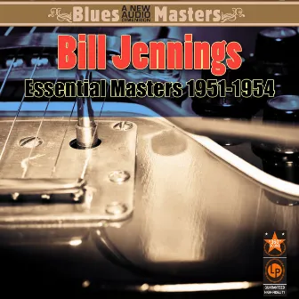 Essential Masters 1951-1954 by Bill Jennings