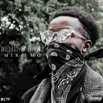 Behind Barz by Mike MG