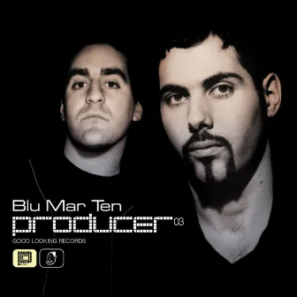 Producer 03 by Blu Mar Ten