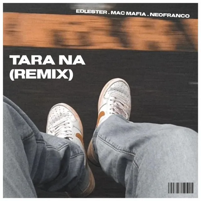 Tara Na - Remix