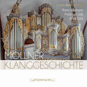 Möllner Klanggeschichte (Scherer-Bünting-Orgel St. Nicolaikirche Mölln) by Pieter Van Dijk