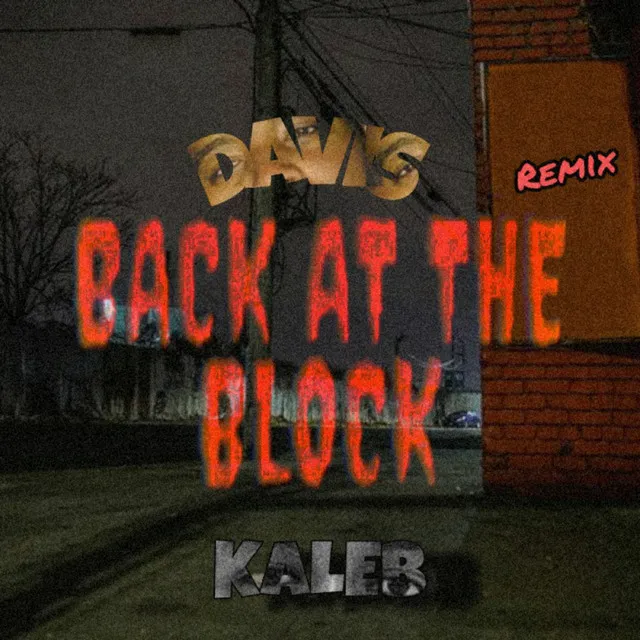 BACK AT THE BLOCK - Remix