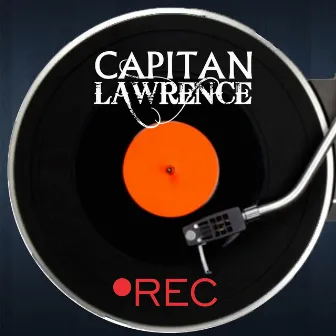 Rec by Capitan Lawrence