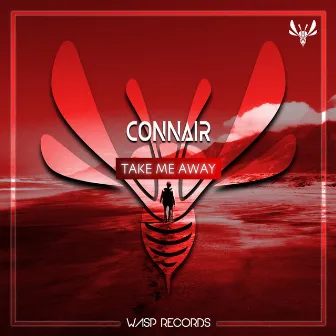 Take Me Away by Connair