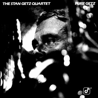 Pure Getz by Stan Getz Quartet