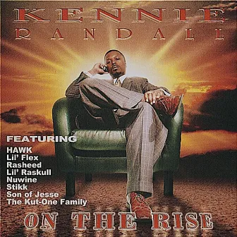 ON THE RISE by Kennie Ken