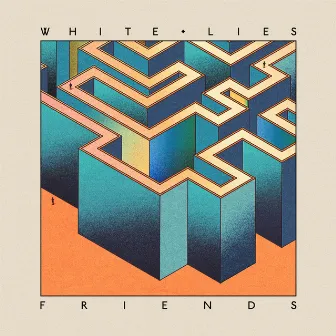 Friends (Deluxe Edition) by White Lies